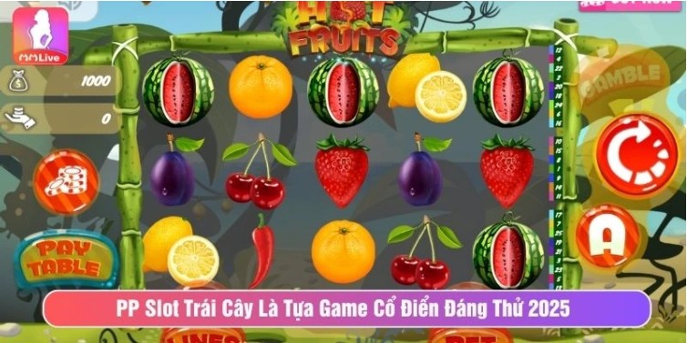 How to Increase Your Winning Chances on PP Fruit Slot at MMLive